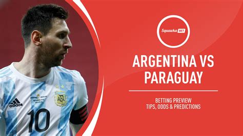 argentina vs paraguay prediction